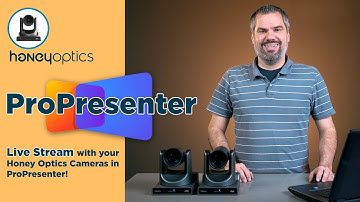 Live Stream and control PTZ cameras with ProPresenter 7 - HoneyOptics