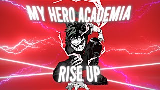 The Greatest Rise Up Moments in My Hero Academia