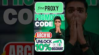 Fine Proxy Promotion Code (ARCH10) Unlock 10% Discount On Purchase | Fine Proxy Discount Code