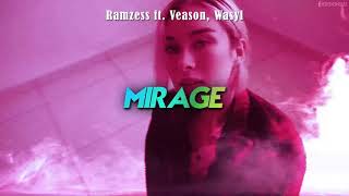 Ramzess ft. Veason, Wasyl - Mirage (prod. Ramzess) Resimi
