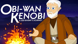 OBIWAN KENOBI From a Certain Point of View | A JEDI KNIGHT’S Journey
