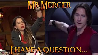 Mr Mercer I have a question ...