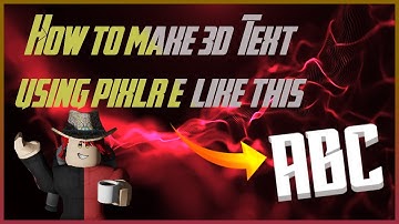 How to make 3D Text with Pixlr E Tutorial | Gaming King