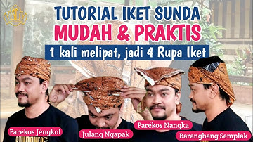 Tutorial - Cara Mudah dan Praktis Memakai Iket Sunda