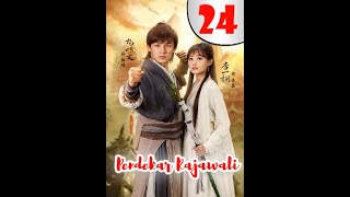 Pendekar Rajawali 24  [ Sub Indonesia ]