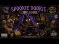 Spookie Dookie: First Scare