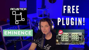 ACUSTICA AUDIO EMINENCE - FREE PLUGIN!