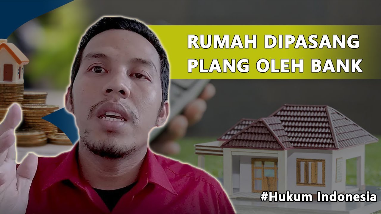 Rumah di Pasang Plang Oleh Bank - YouTube