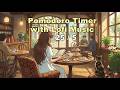 25/5 Pomodoro Timer with Lofi Music (2 Hours) ⏳ Study & Work Music for Deep Concentration