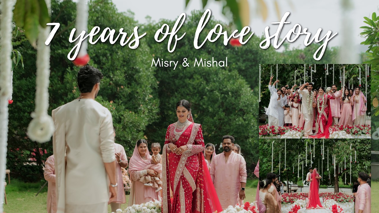 7 Years of Love Story | Misry & Mishal | Aambro Wedding FIlms |