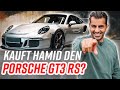 Porsche GT3 RS 🔥: Check, Probefahrt & Kauf!  I Hamid Mossadegh