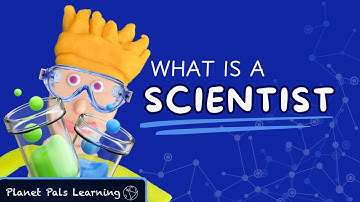 Scientists: What is a Scientist? Fun Learning Video for Kids!