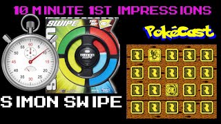 10 Minute 1st Impressions : Simon Swipe