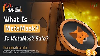 What Is MetaMask || Is MetaMask Safe?