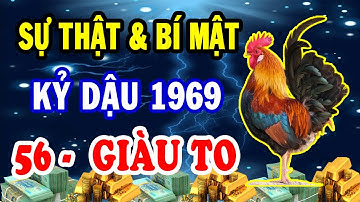 Chấn Động: Sự Thật Và Bí Mật Tuổi Kỷ Dậu 1969 Đắc Lộc Bề Trên, Trúng Số Phát Tài Giàu Như Vũ Bão