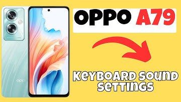 Keyboard sound settings Oppo A79 || How to set Keyboard sound options || Keyboard sound