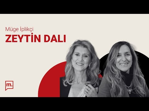 Zeytin Dalı | Zeynep Oral ile hayat ve sanat