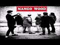 Mango Wood - Ah Reggae