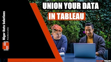 Union Your Data in Tableau