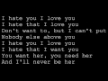 I Hate You I Love You  Lyrics