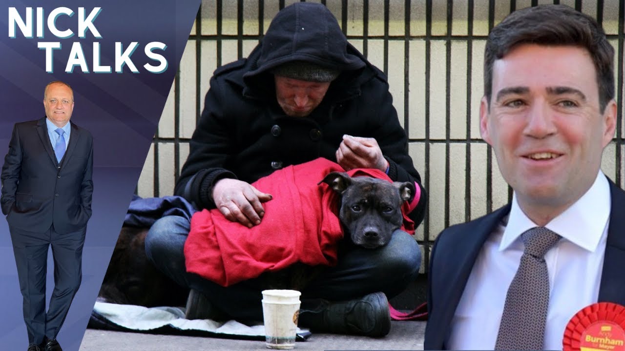 Andy Burnham Fails Again - Rough Sleeping Crisis In Greater Manchester