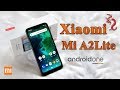 XIAOMI Mi A2 LITE // Мой ПЕРВЫЙ смартфон Xiaomi от Android ONE