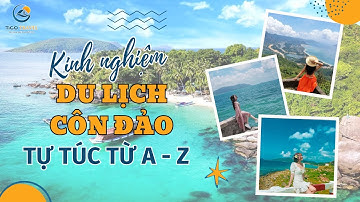Kinh nghiệm Du lịch Côn Đảo - Chi tiết nhất cho người mới đi lần đầu | Tico Travel