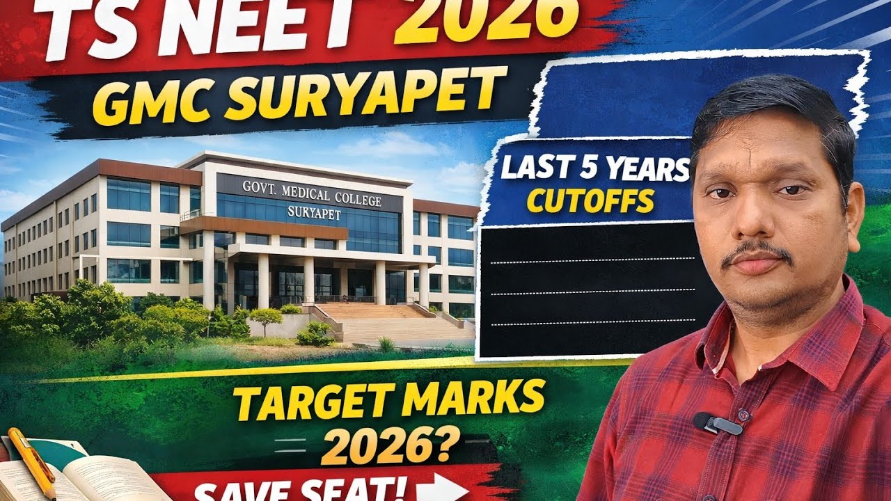 NEET 2026 GMC SURYAPET MEDICAL LAST 5 YEARS CUTOFFs & Target Marks