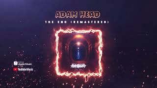 Adam Head - The End 2023 (Remastered) [Full album]