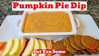 Pumpkin Pie Dip — The Perfect Fall Party Dessert!