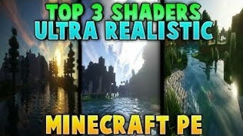 Minecraft PE - Top 3 BEST Shaders 2019 MCPE 1.13/1.12 Texture PACK For MCPE 1.13.0.2 SHADERS PACK