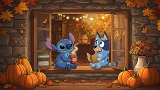Download Lagu Stitch \u0026 Bluey Cozy Autumn Window Scene 🎃 Lofi Study Work Relax with Warm Fall Vibes 🍂 MP3 Download Lagu Stitch \u0026 Bluey Cozy Autumn Window Scene 🎃 Lofi Study Work Relax with Warm Fall Vibes 🍂 MP3