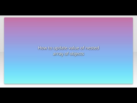 How to update value of nested array of objects