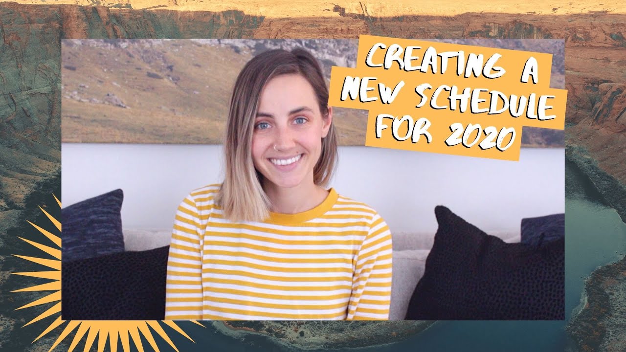 Creating a New Schedule for 2020