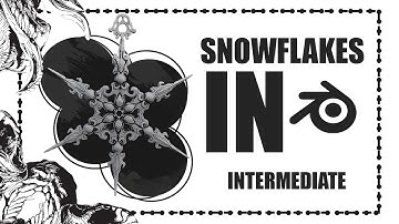 Make a snowflake in Blender - Intermediate tutorial