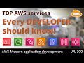 The Top AWS services every developer should know