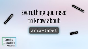 Everything you need to know about aria-label