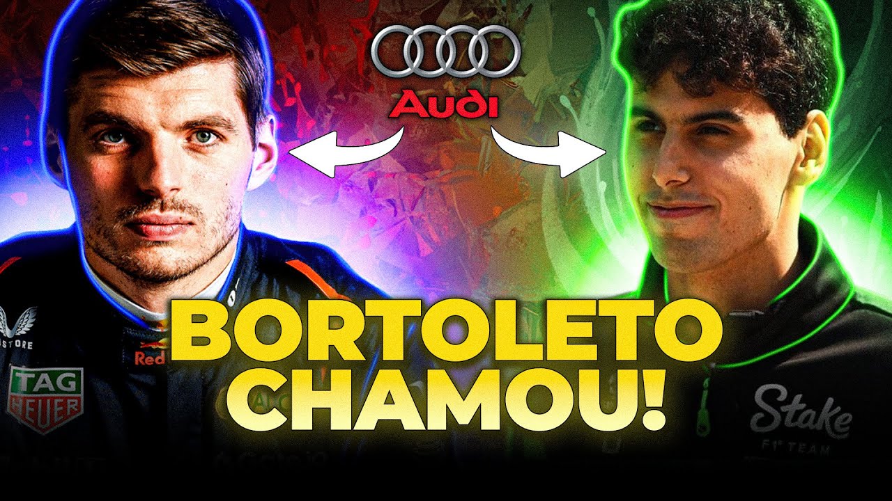 F1: Sauber EXALTA Bortoleto e Verstappen ALVO DA AUDI em futuro CHOCANTE?!