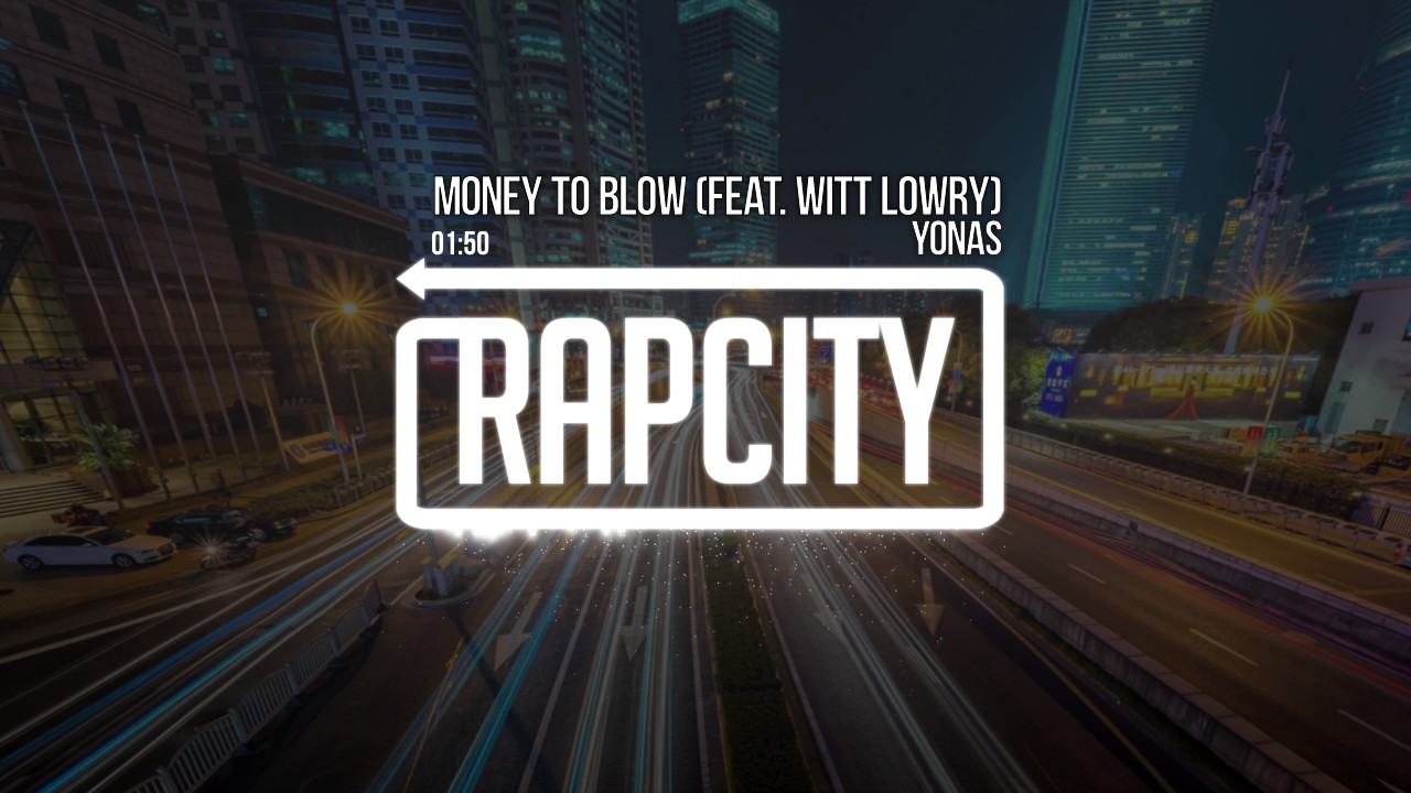 riverdale YONAS - Money To Blow (feat. Witt Lowry)