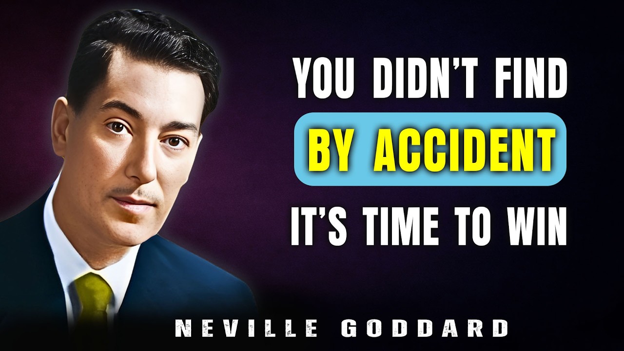 You Didn’t Find This by Accident — It’s Time to Win | Neville Goddard
