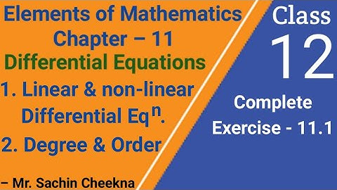 Order & degree of differential equations | Difference between Linear & non-linear differential eqns