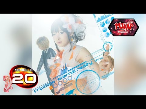 (StepF2 & StepP1) eternal reality - fripSide | S20