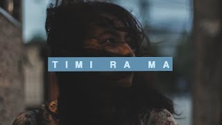 Timi ra Ma - Oasis Thapa chords