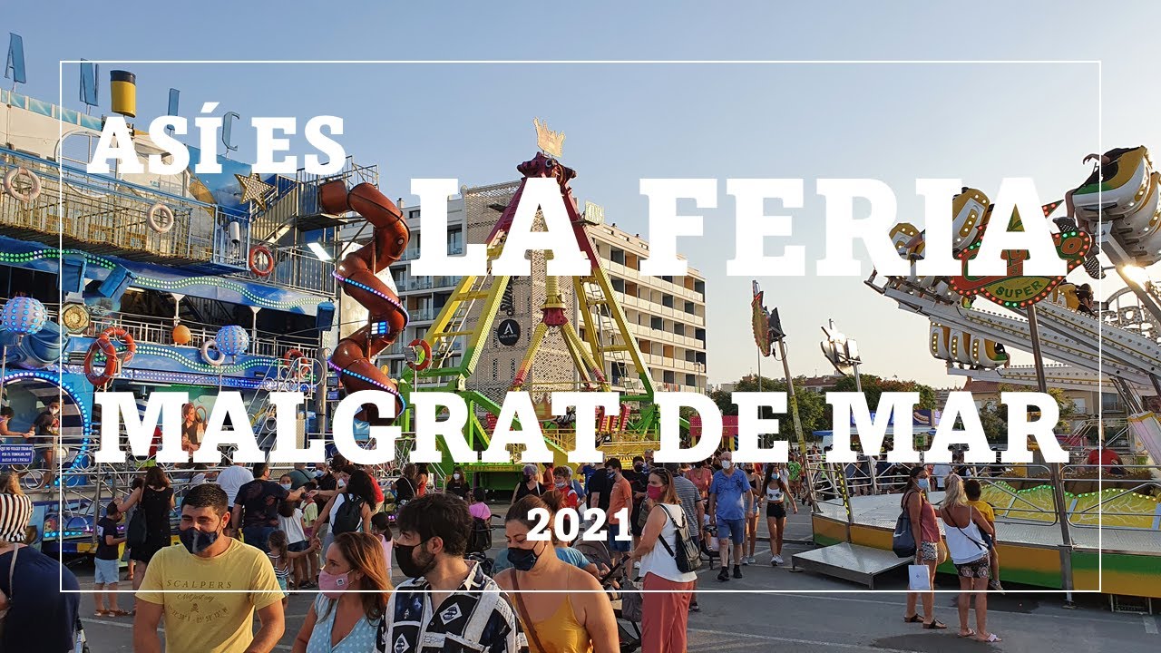 ASÍ ES LA FERIA de MALGRAT DE MAR 2021 🎠🎡