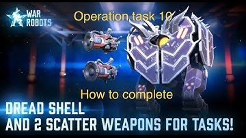War robots update 7.2 operation task guide// Task 10 //Ketan-Gaming