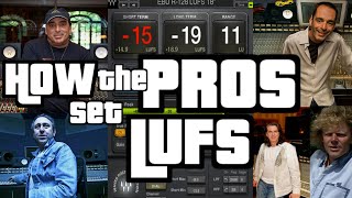 How the Pros set their LUFS