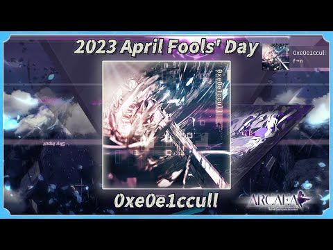 【Arcaea】0xe0e1ccull【エイプリルフール】