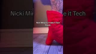 Nicki Tech. #ftcu #techhouse #edm #nickiminaj
