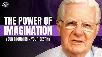 The POWER of IMAGINATION | Bob Proctor on How to MANIFEST Anything