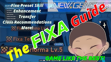 PSO2 NGS | The Fixa Preset Skill Guide - Enhancement, Transfer, Recommendations, Weapons, Units, +